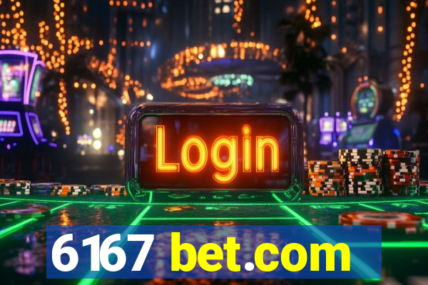 6167 bet.com